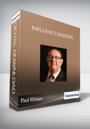 Paul Rhines – Influence Mastery