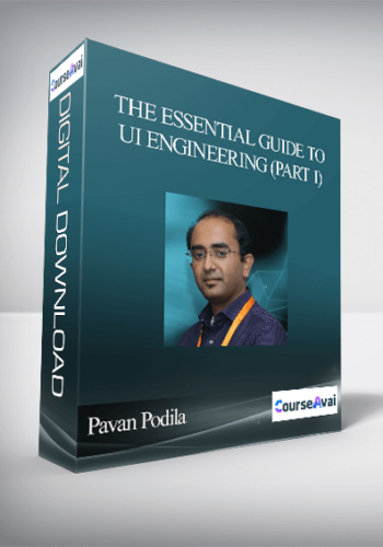 Pavan Podila – The Essential Guide To UI Engineering (Part 1)