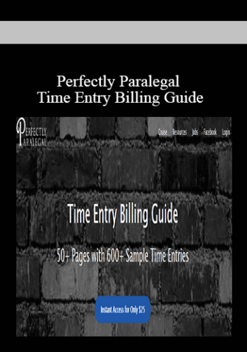 Perfectly Paralegal - Time Entry Billing Guide