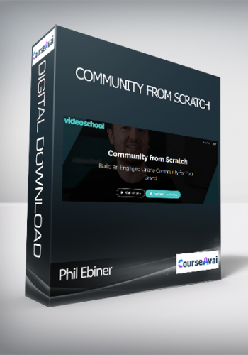 Phil Ebiner – Community From Scratch