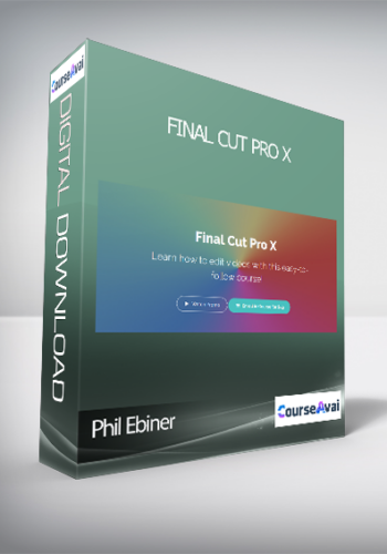 Phil Ebiner – Final Cut Pro X
