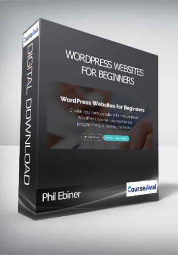 Phil Ebiner - WordPress Websites for Beginners