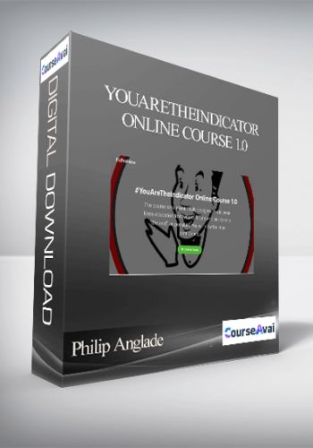 Philip Anglade – YouAreTheIndicator Online Course 1.0