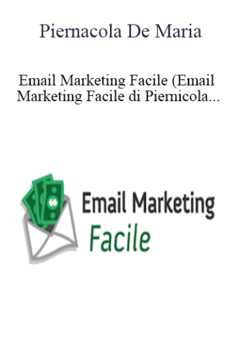 Piernicola De Maria - Email Marketing Facile
