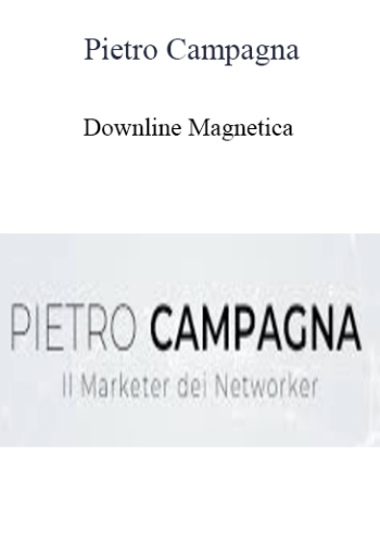 Pietro Campagna – Downline Magnetica