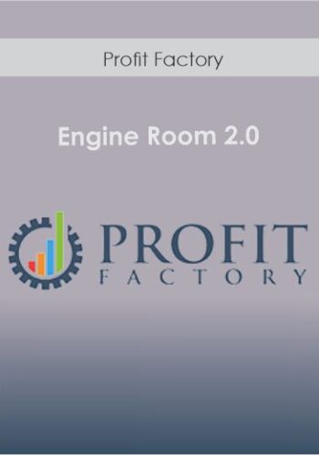 Profit Factory - Engine Room 2.0