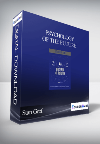 Psychology of the Future With Stan Grof