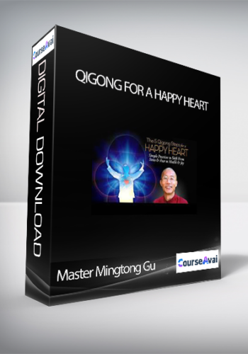 Qigong for a Happy Heart with Master Mingtong Gu