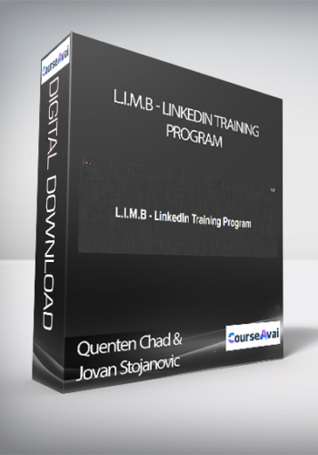 Quenten Chad & Jovan Stojanovic – L.I.M.B – LinkedIn Training Program