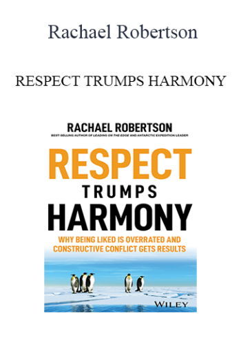 Rachael Robertson - RESPECT TRUMPS HARMONY