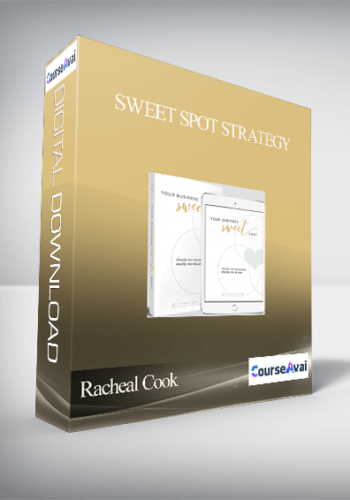 Racheal Cook – Sweet Spot Strategy