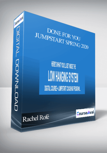Rachel Rofé – Done For You Jumpstart Spring 2020