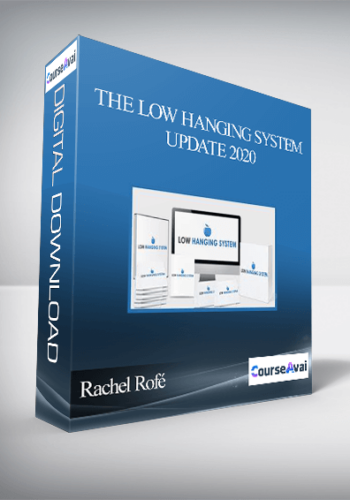 Rachel Rofé – The Low Hanging System – Update 2020