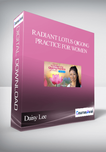 Radiant Lotus Qigong Practice For Women With Daisy Lee