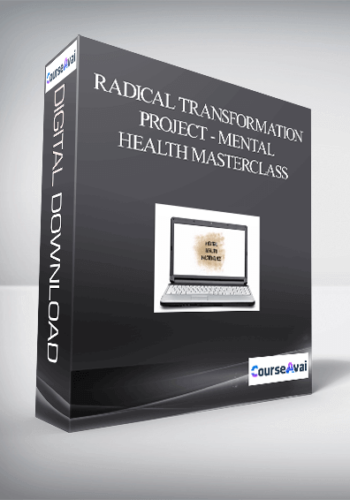 Radical Transformation Project - Mental Health Masterclass