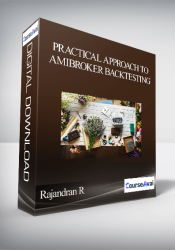 Rajandran R - Practical Approach to Amibroker Backtesting