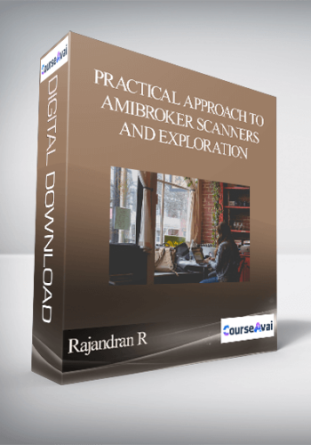 Rajandran R - Practical Approach to Amibroker Scanners and Exploration