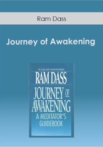 Ram Dass - Journey of Awakening