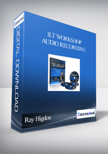 Ray Higdon – ILT Workshop Audio Recording