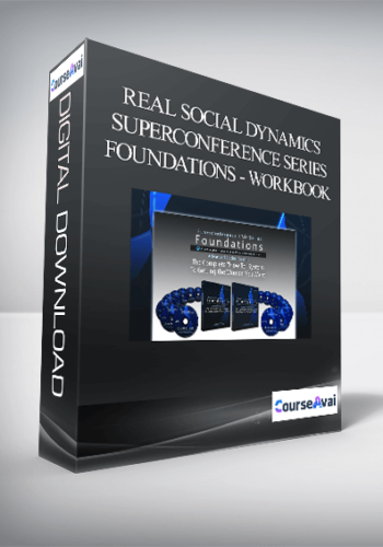 Real Social Dynamics – Superconference Series – Foundations – DVDs + Workbook