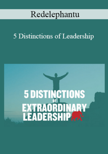 Redelephantu – 5 Distinctions Of Leadership