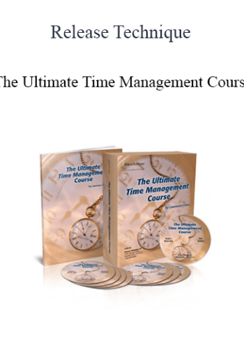 Release Technique – The Ultimate Time Management Course