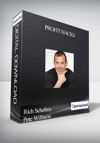 Rich Schefren & Pete Williams – Profit Hacks