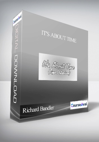 Richard Bandler – It’s About Time