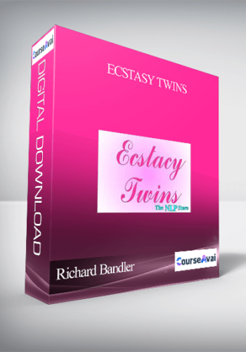 Richard Bandler – Ecstasy Twins