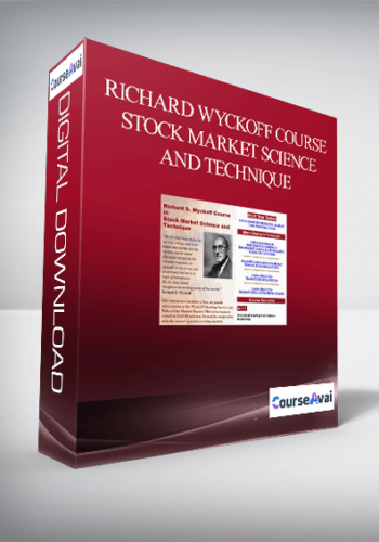 Richard Wyckoff Course – Stock Market Science And Technique