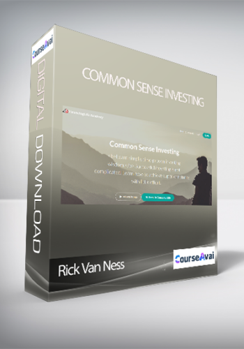 Rick Van Ness – Common Sense Investing