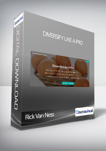 Rick Van Ness - Diversify Like A Pro
