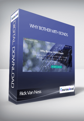 Rick Van Ness - Why Bother With Bonds