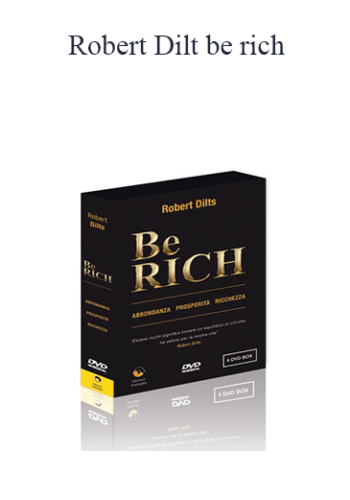 Robert Dilt - Be Rich