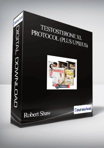 Robert Shaw – Testosterone XL Protocol (Plus UpseUs)