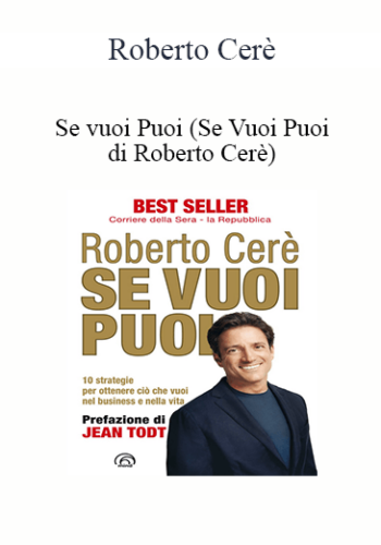 Roberto Cerè – Se Vuoi Puoi