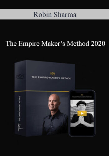 Robin Sharma – The Empire Maker’s Method 2020