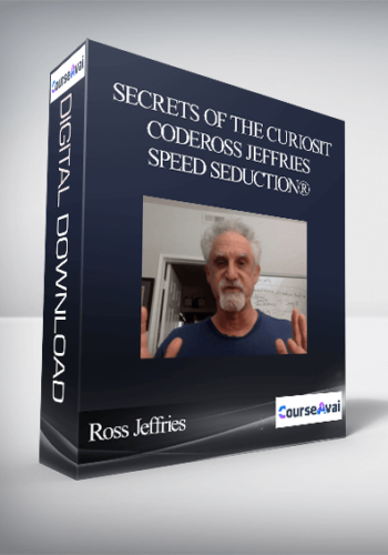 Ross Jeffries - Secrets of the Curiosity CodeRoss Jeffries - Speed Seduction®: The Final Awakening