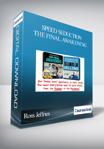 Ross Jeffries – Speed Seduction: The Final Awakening