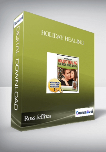 Ross Jeffries – Holiday Healing