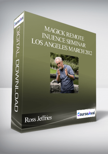 Ross Jeffries – Magick Remote Inuence Seminar – Los Angeles March 2012