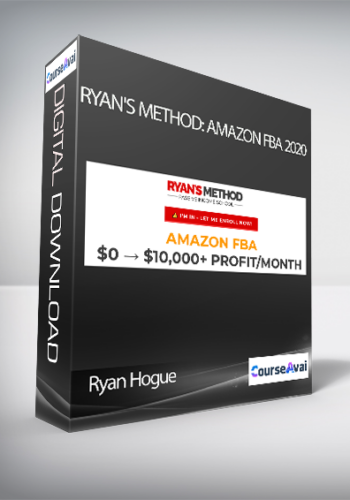 Ryan Hogue - Ryan's Method: Amazon FBA 2020