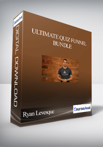 Ryan Levesque – Ultimate Quiz Funnel Bundle