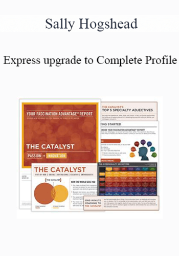 Sally Hogshead – Express Upgrade To Complete Profile