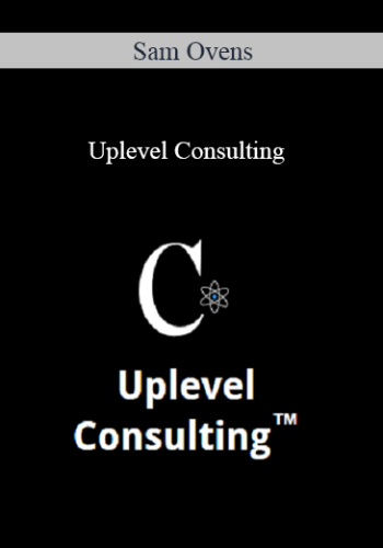 Sam Ovens – Uplevel Consulting