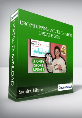 Samir Chibane - Dropshipping Accelerator - Update 2020