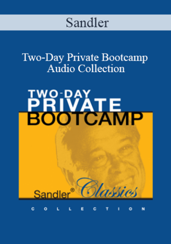 Sandler – Two-Day Private Bootcamp Audio Collection