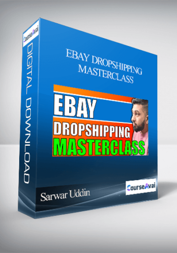 Sarwar Uddin – Ebay Dropshipping Masterclass