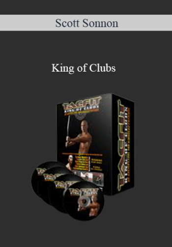 Scott Sonnon – King Of Clubs