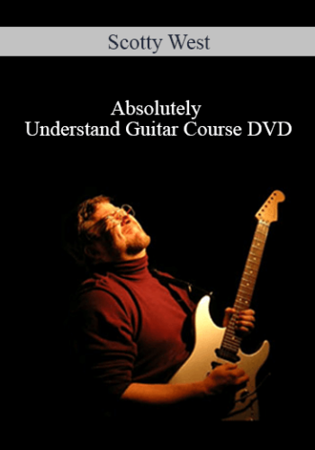Scotty West – Absolutely Understand Guitar Course DVDrip